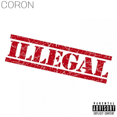 Illegal Freestyle Coron
