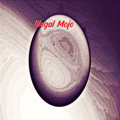Illegal Mojo Larry Scherer