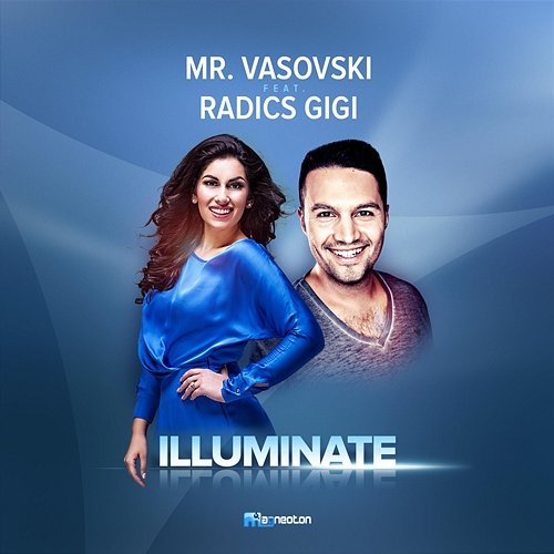 Illuminate Mr. Vasovski feat. Radics Gigi