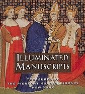 Illuminated Manuscripts: Treasures of the Pierpont Morgan Library New York Pierpont Morgan Library, Voelkle William M., L'engle Susan