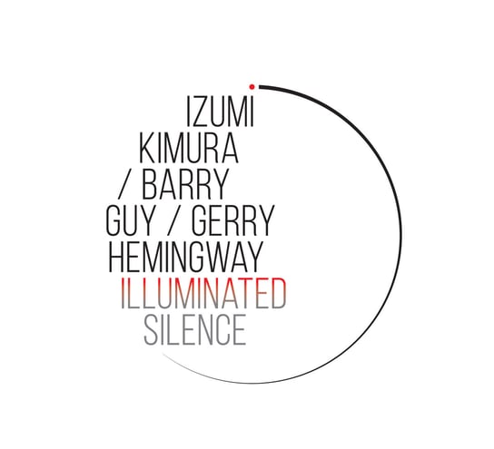 Illuminated Silence Kimura Izumi, Guy Barry, Hemingway Gerry