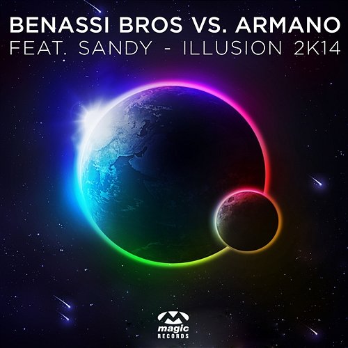 Illusion 2k14 Benassi Bros vs. Armano feat. Sandy