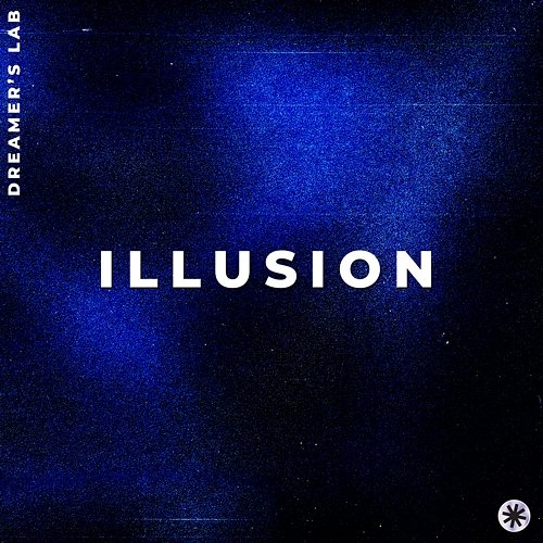 Illusion (Lo-Fi cover) Dreamer's Lab