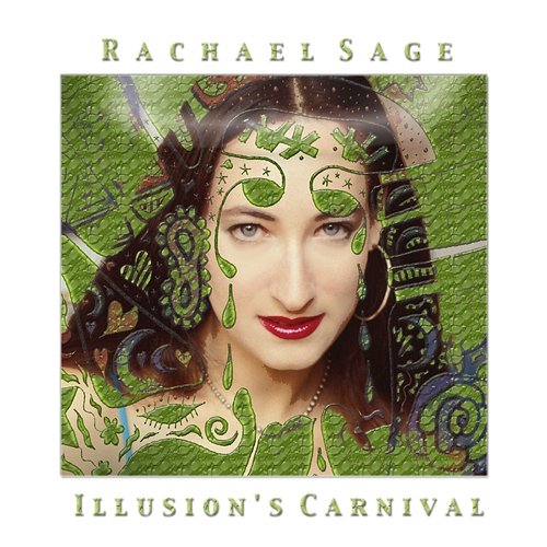 Illusion's Carnival Rachael Sage