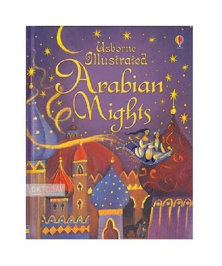 Illustrated Arabian Nights Milbourne Anna