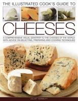 Illustrated Cook's Guide to Cheeses Whiteman Kate