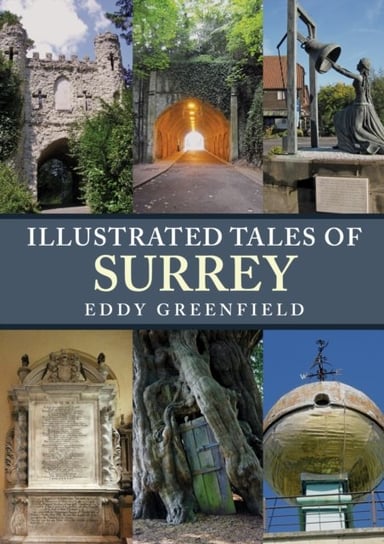 Illustrated Tales Of Surrey Eddy Greenfield