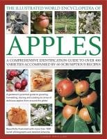 Illustrated World Encyclopedia of Apples Mikolajski Andrew