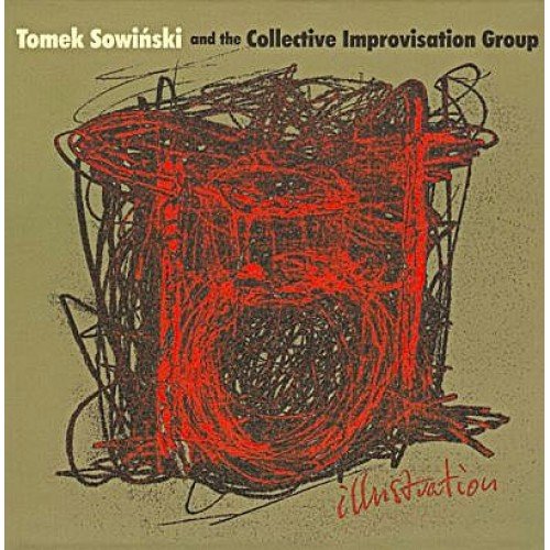 Illustration Sowiński Tomasz, Collective Improvisation Group