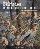 Illustrierte deutsche Kriegsgeschichte Schulze-Wegener Guntram
