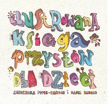 Ilustrowana księga przysłów dla dzieci Popek-Banach Agnieszka, Banach Kamil