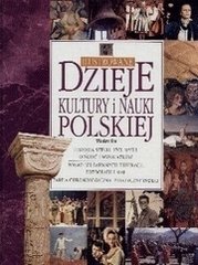 Ilustrowane dzieje kultury i nauki polskiej Kot Wiesław