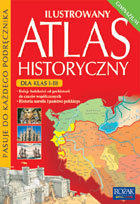 Ilustrowany atlas historyczny dla klas 1-3 gimnazjum Opracowanie zbiorowe