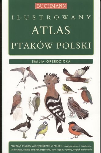 Ilustrowany atlas ptaków Polski Grzędzicka Emilia