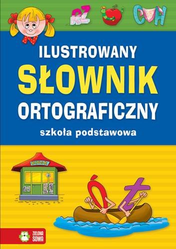 Ilustrowany słownik ortograficzny Kowalska Aldona, Wiedemann Adam