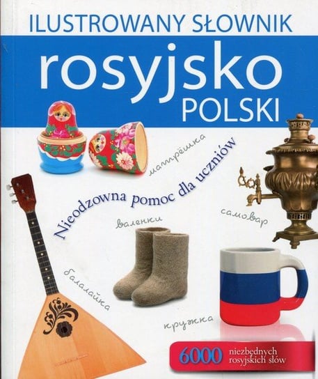 Ilustrowany słownik rosyjsko-polski Woźniak Tadeusz