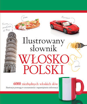 Ilustrowany słownik włosko-polski Woźniak Tadeusz