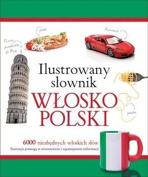 Ilustrowany słownik włosko-polski w.2015 Wydawnictwo Olesiejuk