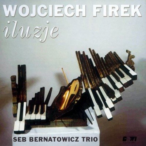 Iluzje Seb Bernatowicz Trio, Firek Wojciech, Bernatowicz Sebastian, Żyta Łukasz