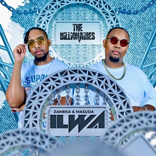 Ilwa Zameka, The Billionaires feat. Masuda
