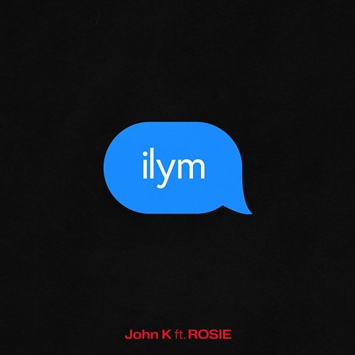 ilym John K feat. ROSIE