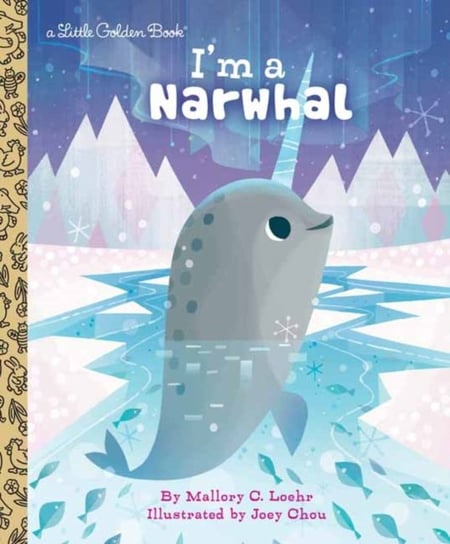 Im a Narwhal Mallory Loehr