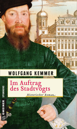 Im Auftrag des Stadtvogts Kemmer Wolfgang