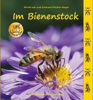 Im Bienenstock Fischer-Nagel Heiderose, Fischer-Nagel Andreas