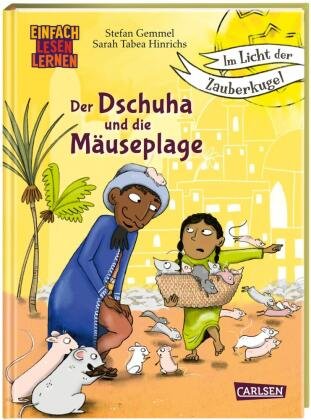 Im Licht der Zauberkugel: Der Dschuha und die Mäuseplage Carlsen Verlag