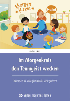 Im Morgenkreis den Teamgeist wecken Verlag modernes Lernen