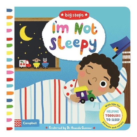 Im Not Sleepy. Helping Toddlers To Sleep Books Campbell