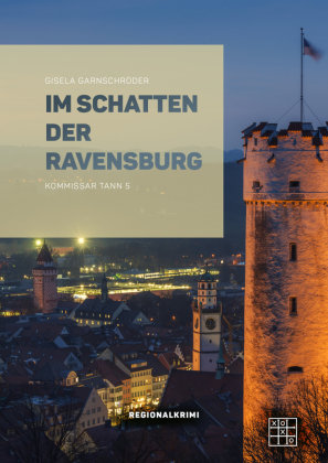 Im Schatten der Ravensburg XOXO-Verlag
