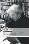 Im stillen Haus &#x0096; Wo Hermann Lenz in München schrieb Hummelt Norbert