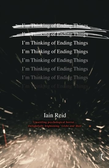 Im Thinking Of Ending Things Reid Iain