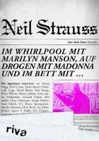 Im Whirlpool mit Marilyn Manson, auf Drogen mit Madonna und im Bett mit ... Strauss Neil