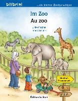 Im Zoo. Kinderbuch Deutsch-Französisch Fischer Ulrike, Brischnik Irene