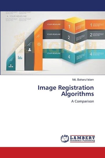 Image Registration Algorithms Islam Md. Baharul