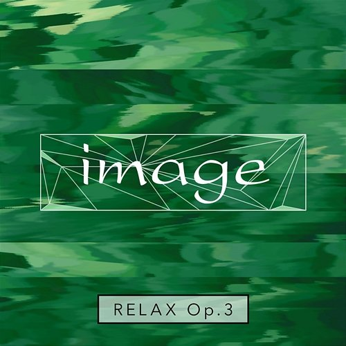image relax op.3 image meets Amadeus Code