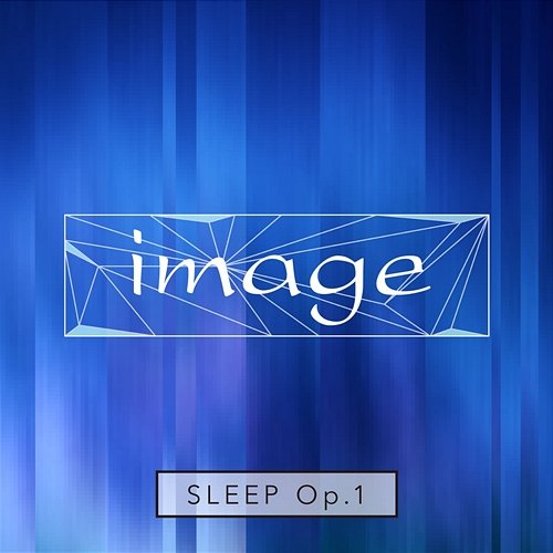 image sleep op.1 image meets Amadeus Code