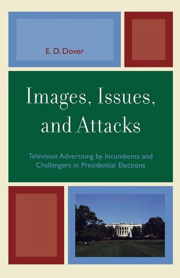 Images, Issues, and Attacks Dover E. D.
