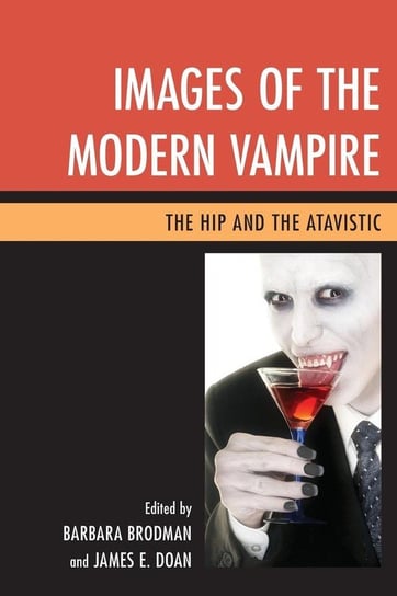 Images of the Modern Vampire Brodman