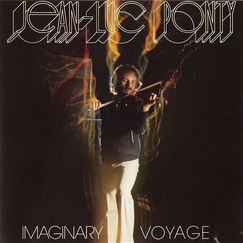 Imaginary Voyage Jean-Luc Ponty