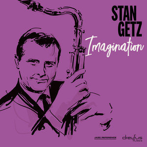 Imagination Getz Stan