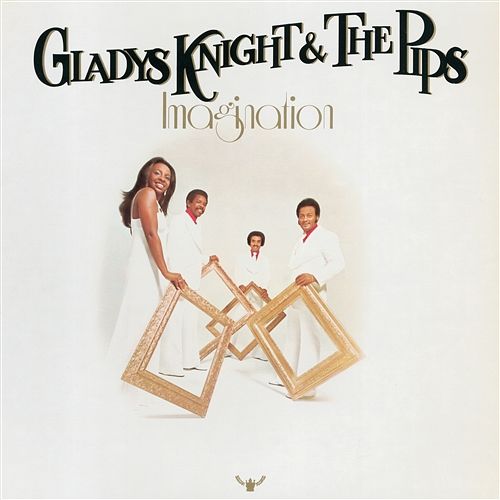 Imagination Gladys Knight & The Pips