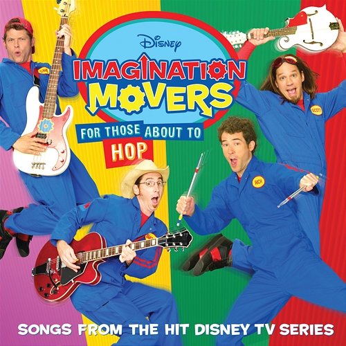 Imagination Movers: For Those About to Hop Imagination Movers