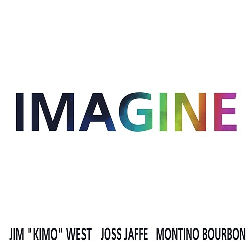 Imagine Jim "Kimo" West, Joss Jaffe, & Montino Bourbon