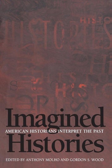 Imagined Histories Opracowanie zbiorowe