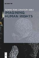 Imagining Human Rights Gruyter Walter Gmbh, Gruyter