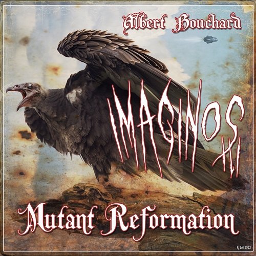 Imaginos III - Mutant Reformation Albert Bouchard