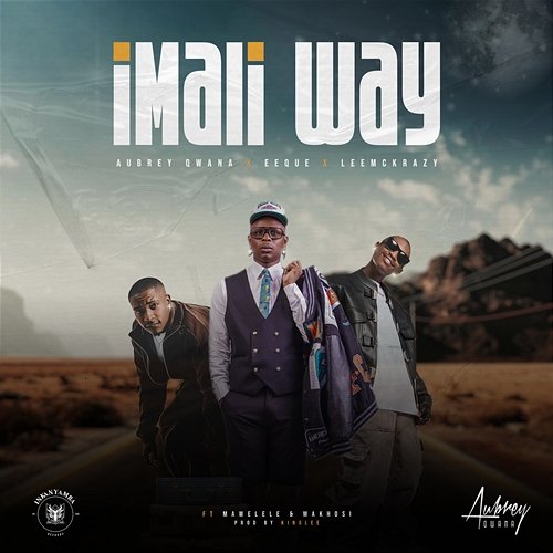 Imali Way LeeMcKrazy feat. Mawelele, Aubrey Qwana, Makhosi, EeQue